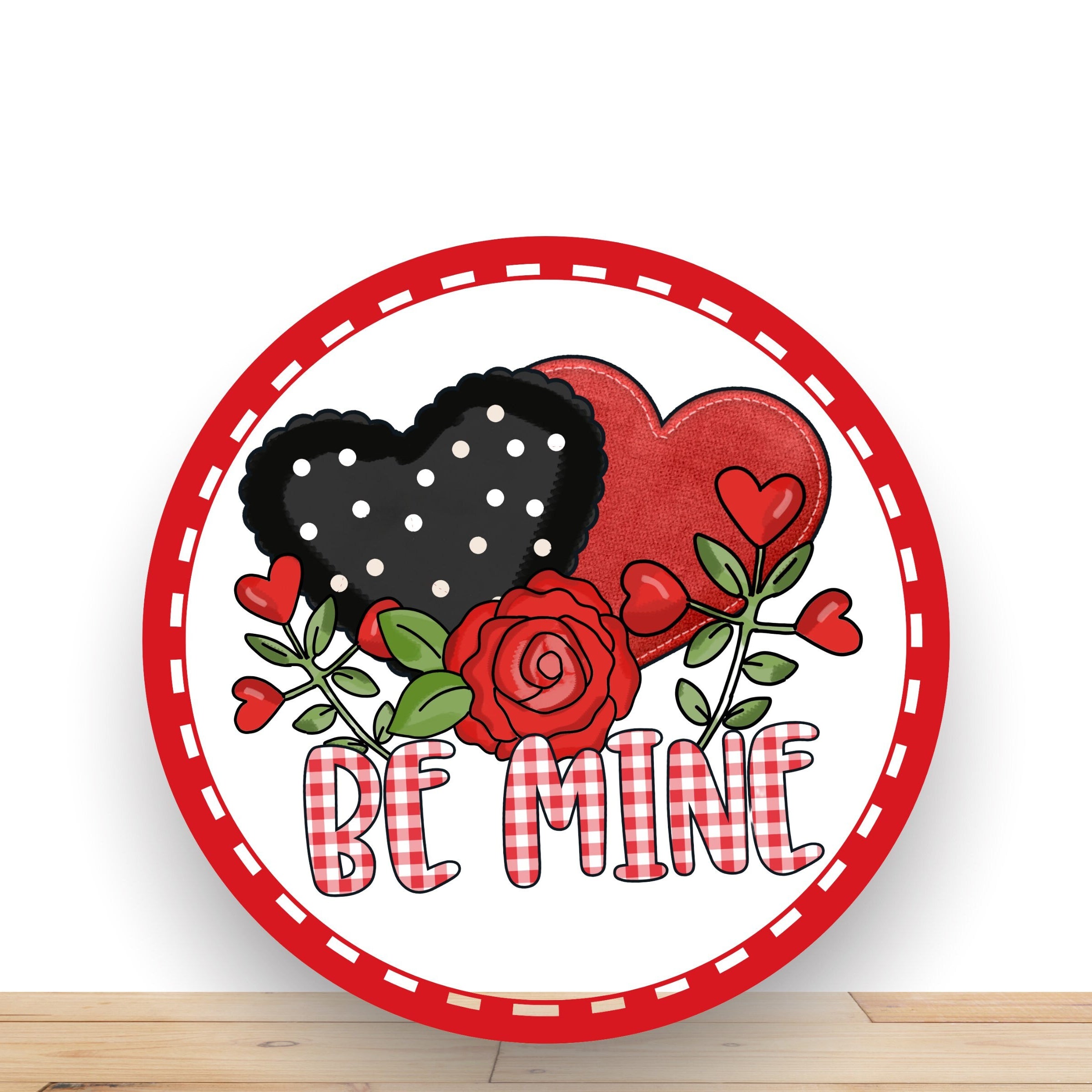 Valentines Wreath Sign, Be Mine Farmhouse Wreath Sign, Round Wreath Sign, Desert Wreath Signs