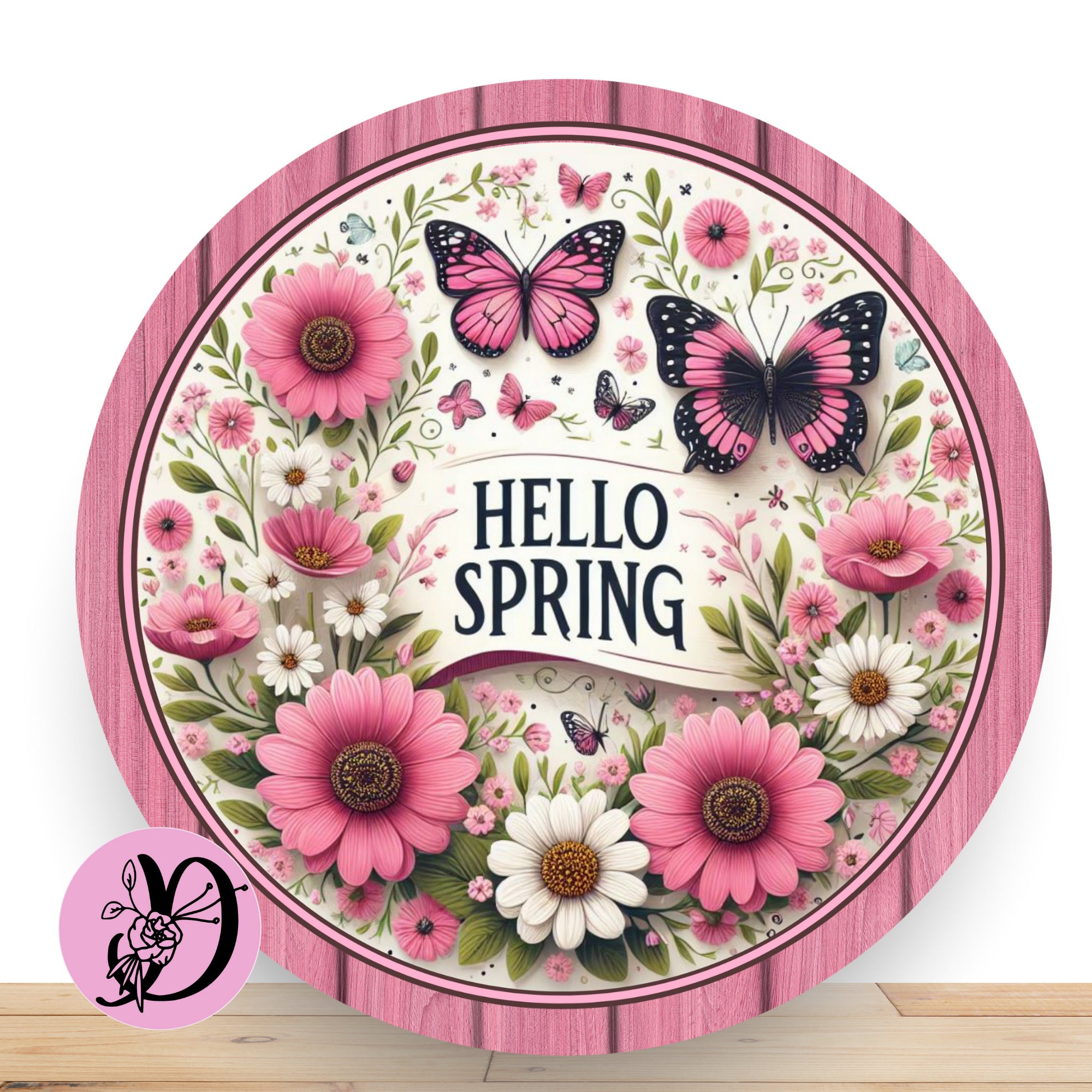 Spring Wreath Sign, Pink Floral and Butterfly Wreath Sign, Round Flat Aluminum Sign For Wreath