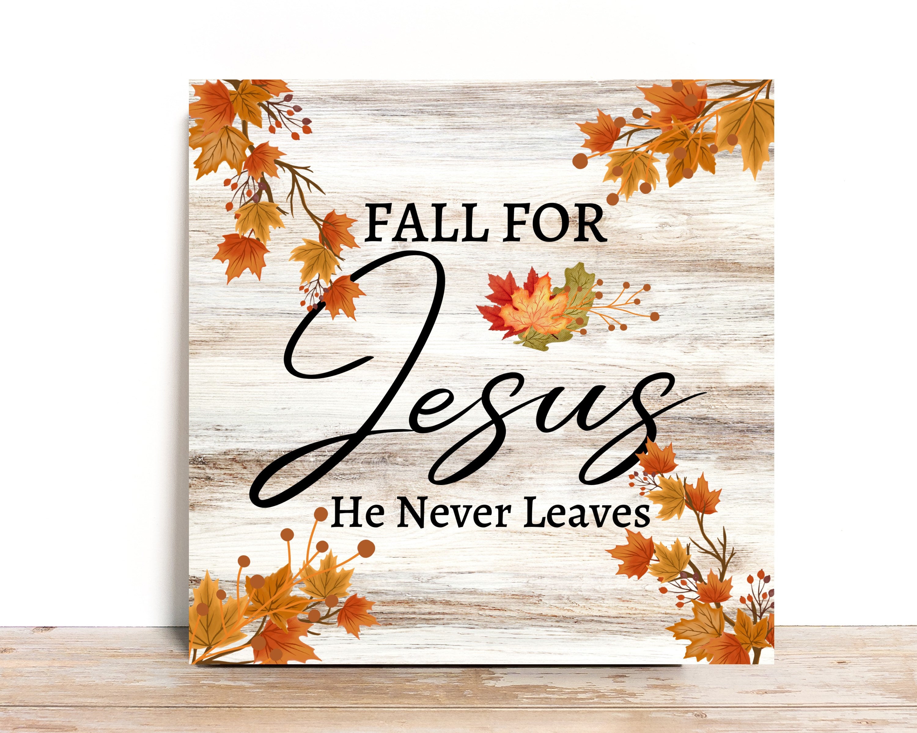 Fall Wreath Sign, Fall For Jesus He Never Leaves Square Metal Wreath Sign, Sign For Wreath, Desert Wreath Signs