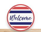 Patriotic Wreath Sign, Welcome Round Metal Sign, Desert Wreath Signs