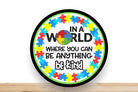 Be Kind Autism Awareness Wreath Sign
