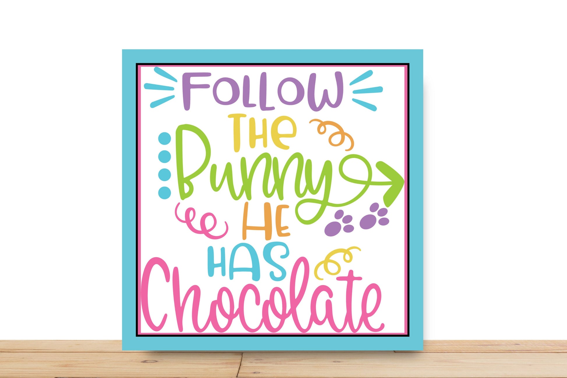 Easter Wreath Sign, Follow The Bunny He Has The Chocolate Square Metal Sign, Sign For Wreath, Desert Wreath Signs