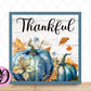 Fall Thankful Wreath Sign, Smoke Blue Autumn Wreath Sign, Wreath Attachment, Fall Smoke Blue Decor